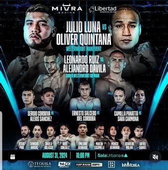 Top Rank Boxing on ESPN: Luna vs. Quintana (8/31/24) .
